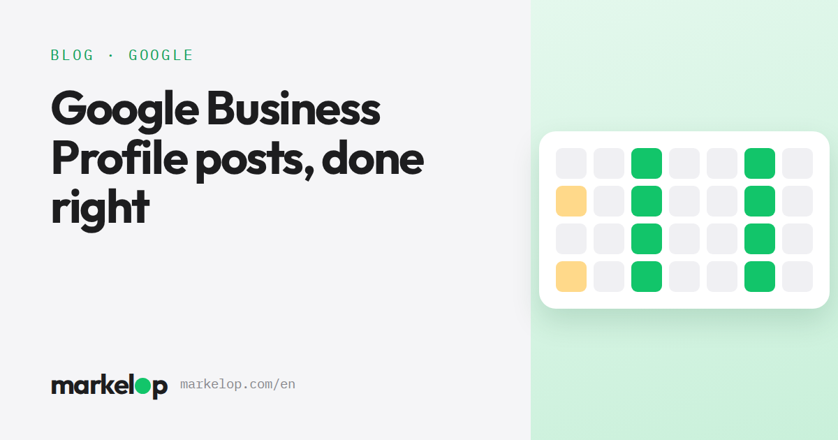 Google Business Profile posts, done right