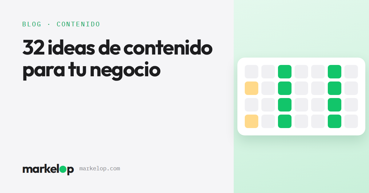 32 ideas de contenido para tu negocio